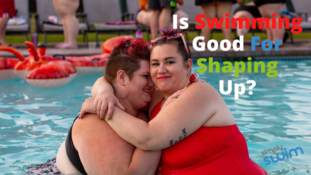 is-swimming-good-for-shaping-up-blog-simply-swim-simply-swim-uk